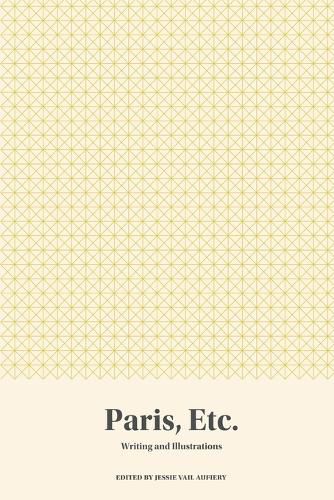 Cover image for Paris, Etc.: Writing and Illustrations