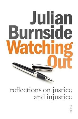 Watching Out: Reflections on Justice and Injustice
