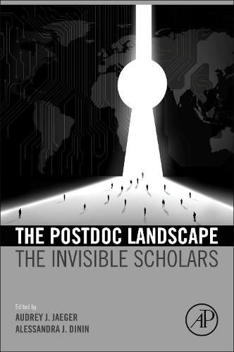 Cover image for The Postdoc Landscape: The Invisible Scholars
