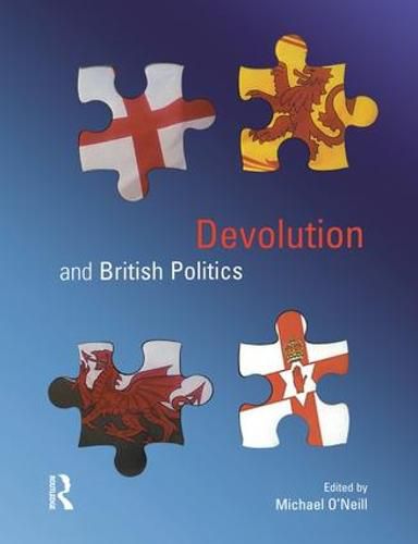 Cover image for Devolution and British Politics