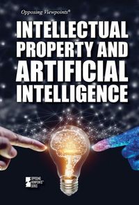 Cover image for Intellectual Property and Artificial Intelligence