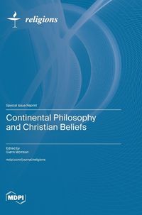 Cover image for Continental Philosophy and Christian Beliefs