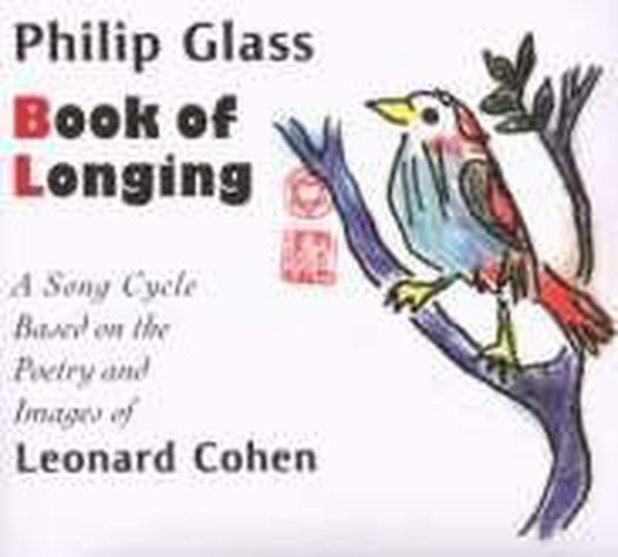 Cover image for Glass Book Of Longing A Song Cycle Based On The Poetry And Images Of Leonard Cohen