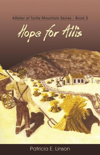 Cover image for Hope for Allis: Allister of Turtle Mountain Series