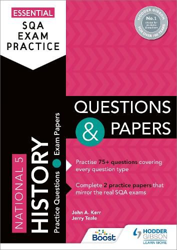 Cover image for Essential SQA Exam Practice: National 5 History Questions and Papers: From the publisher of How to Pass