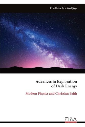 Cover image for Advances in Exploration of Dark Energy