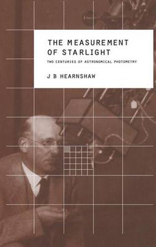 Cover image for The Measurement of Starlight: Two Centuries of Astronomical Photometry