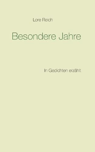 Cover image for Besondere Jahre: In Gedichten erzahlt