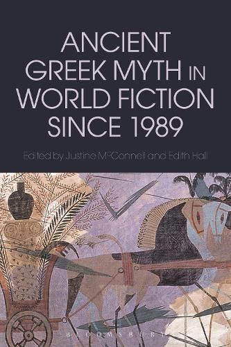 Cover image for Ancient Greek Myth in World Fiction since 1989