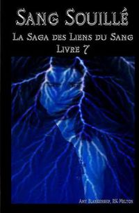 Cover image for Sang souille: Les Liens du Sang-Livre 7