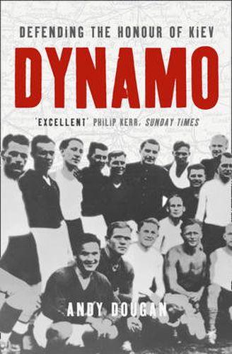 Cover image for Dynamo: Defending the Honour of Kiev