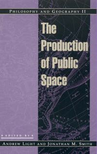 Cover image for Philosophy and Geography II: The Production of Public Space