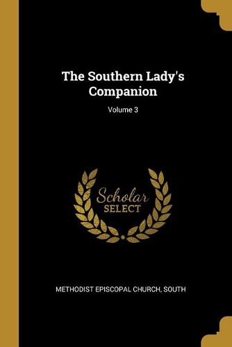 Cover image for The Southern Lady's Companion; Volume 3