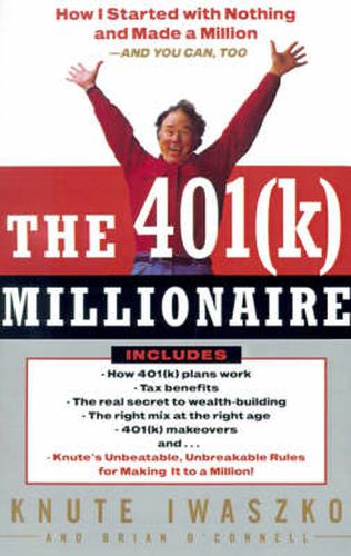 Cover image for The 401(K) Millionaire: How I Started with Nothing and Made a Million and You Can, Too