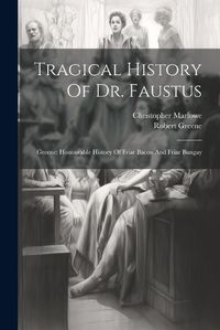 Cover image for Tragical History Of Dr. Faustus