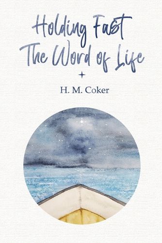 Cover image for Holding Fast the Word of Life