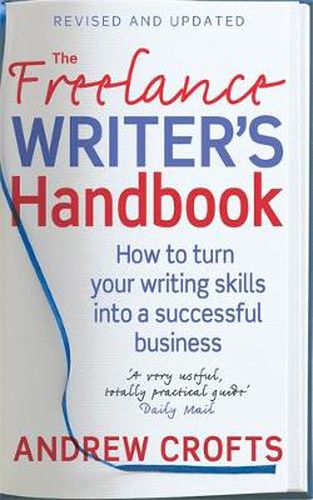 Cover image for The Freelance Writer's Handbook: How to turn your writing skills into a successful business