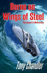 Cover image for Borne on Wings of Steel