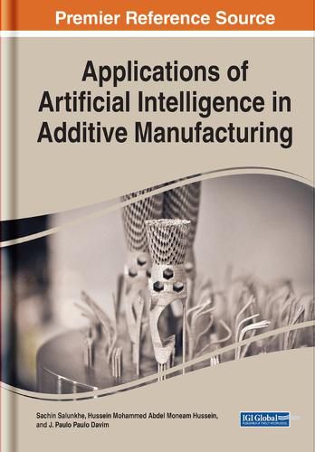 Cover image for Applications of Artificial Intelligence in Additive Manufacturing