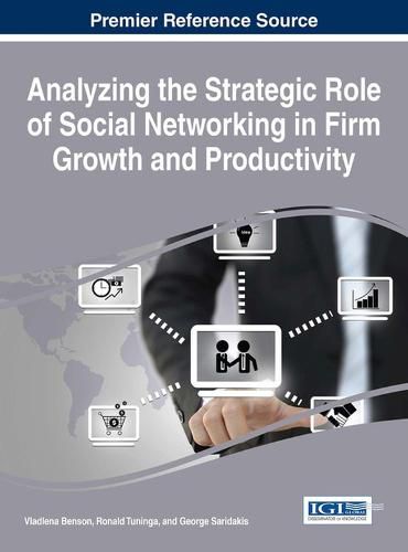 Cover image for Analyzing the Strategic Role of Social Networking in Firm Growth and Productivity