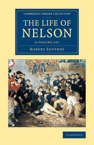 Cover image for The Life of Nelson 2 Volume Set