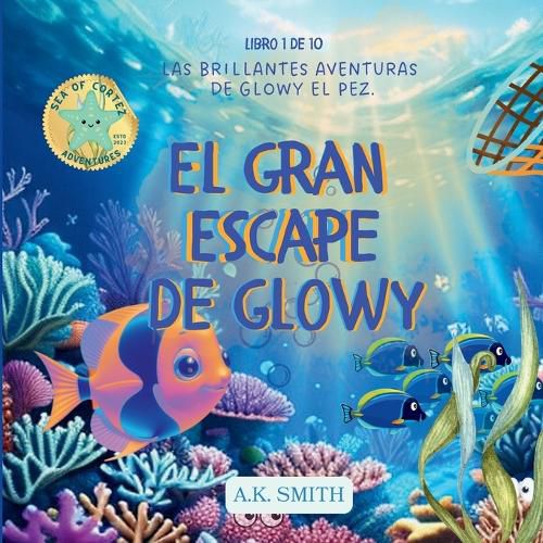 Cover image for El Gran Escape de Glowy
