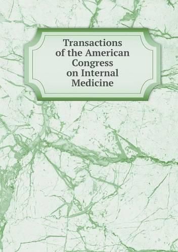 Cover image for Transactions of the American Congress on Internal Medicine