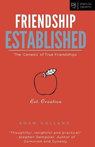 Cover image for Friendship Established: The 'Genesis' of True Friendships