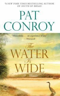 Cover image for The Water Is Wide: A Memoir