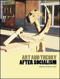 Cover image for Art and Theory After Socialism