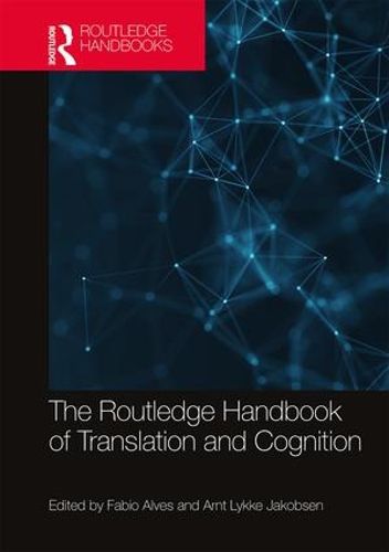 Cover image for The Routledge Handbook of Translation and Cognition
