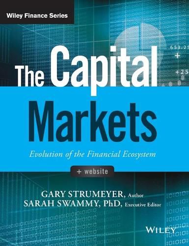 Cover image for The Capital Markets: Evolution of the Financial Ecosystem