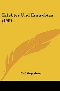 Cover image for Erlebtes Und Erstrebtes (1901)