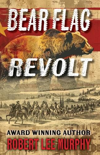 Cover image for Bear Flag Revolt