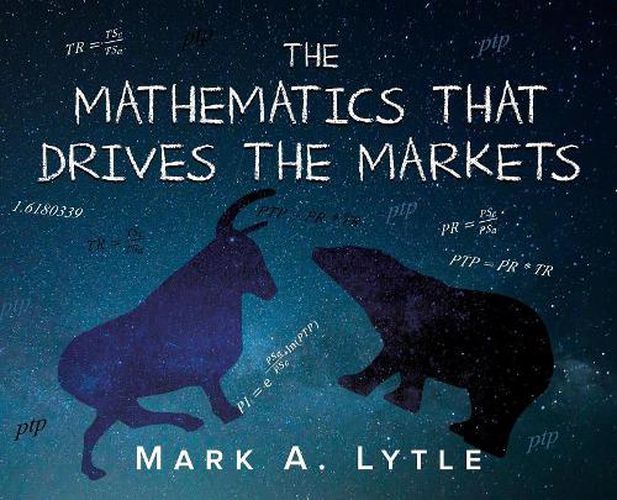 Cover image for The Mathematics that Drives the Markets