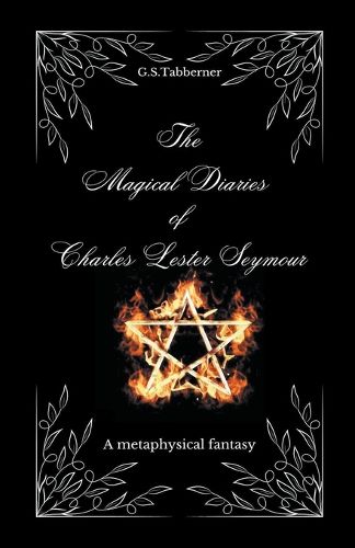 Cover image for The Magical Diaries of Charles Lester Seymour