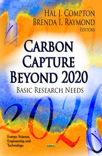 Cover image for Carbon Capture Beyond 2020: Basic Research Needs