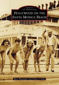 Cover image for Hollywood on the Santa Monica Beach