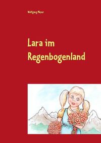 Cover image for Lara im Regenbogenland