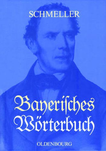 Cover image for Bayerisches Woerterbuch: Mit Einer Wissenschaftlichen Einleitung Zur Ausgabe Leipzig 1939