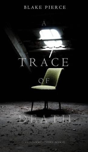 A Trace of Death (a Keri Locke Mystery--Book #1)