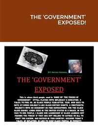 Cover image for The 'Government' Exposed!