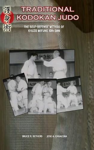 Cover image for Traditional Kodokan Judo. The self-Defense Method of Kyuzo Mifune