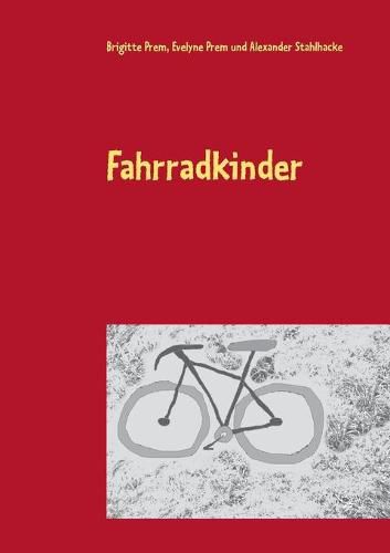 Fahrradkinder: fur kleine Kinder