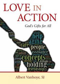 Cover image for Love in Action: God's Gifts for All