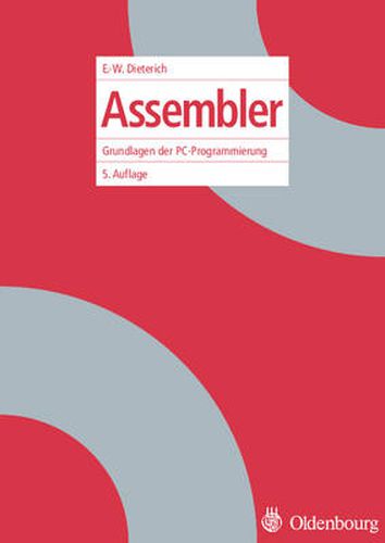 Cover image for Assembler: Grundlagen Der Pc-Programmierung