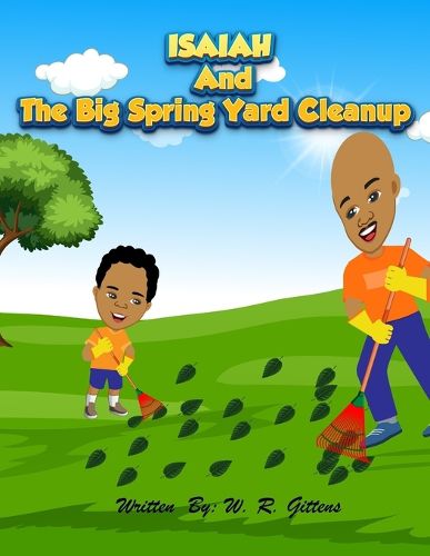 Cover image for ISAIAH AND The Big Spring Yard Cleanup