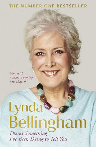 Cover image for There's Something I've Been Dying to Tell You: The uplifting bestseller
