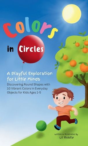 Cover image for Colors in Circles - A Playful Exploration for Little Minds