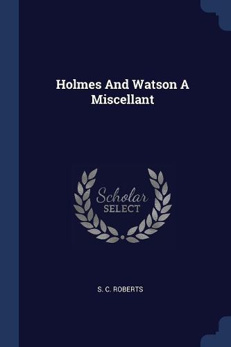 Cover image for Holmes and Watson a Miscellant
